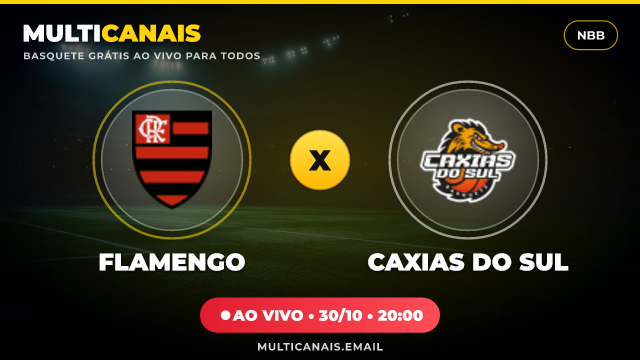 Assistir Flamengo x Caxias do Sul Ao Vivo Online 30/10/2026