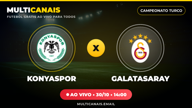 Assistir Konyaspor x Galatasaray Ao Vivo Online 30/10/2026