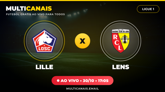 Assistir Lille x Lens Ao Vivo Online 30/10/2026